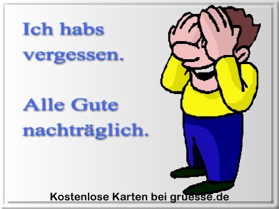 grusskarte-glueckwuensche-geburtstag-vergessen-q_005